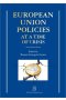 European union policies at a time of crisis 