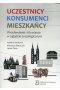 Uczestnicy Konsumenci Mieszkańcy