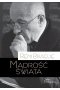 Mądrość świata. Historia ludzkiego doświadczenia wszechświata 