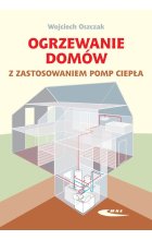 Ogrzewanie domów z zastosowaniem pomp ciepła
