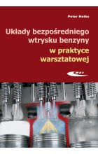 Układy bezpośredniego wtrysku benzyny w praktyce warsztatowej