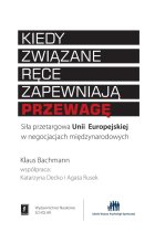 Kiedy związane ręce zapewniają przewagę