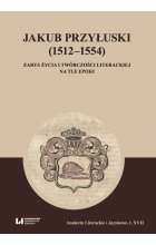 Jakub Przyłuski (1512-1554)