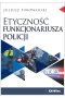 Etyczność funkcjonariusza policji