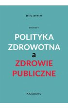 Polityka zdrowotna a zdrowie publiczne