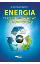 Energia ze źródeł odnawialnych i jej wykorzystanie