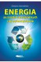 Energia ze źródeł odnawialnych i jej wykorzystanie