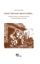 Czemu ten nasz chłop ciemny...
