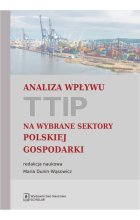 Analiza wpływu TTIP na wybrane sektory polskiej gospodarki