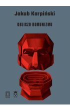Oblicza Komunizmu