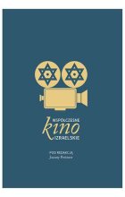 Współczesne kino izraelskie Tom 1 
