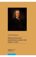 Badania dotyczące pochodzenia naszych idei piękna i cnoty