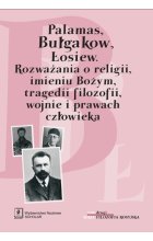 Palamas, Bułgakow. Łosiew