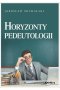 Horyzonty pedeutologii