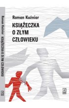 Książeczka o złym człowieku