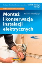 Montaż i konserwacja instalacji elektrycznych