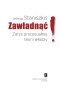 Zawładnąć Zarys procesualnej teorii władzy