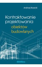 Kontraktowanie projektowania obiektów budowlanych 