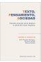 Texto, pensamiento y sociedad Estudios recientes sobre literatura y cultura del mundo hispánico