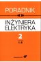 Poradnik inżyniera elektryka Tom 2 Część 1 rozdziały 1-5