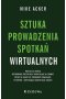 Sztuka prowadzenia spotkań wirtualnych