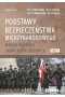 Podstawy bezpieczeństwa międzynarodowego. Wymiar militarny i konfliktów zbrojnych. Część 1 