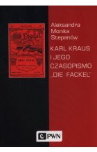 Karl Kraus i jego czasopismo "Die Fackel"