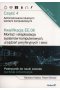 Kwalifikacja EE.08. Montaż i eksploatacja systemów komputerowych, urządzeń peryferyjnych i sieci. Część 4. Administrowanie lokalnymi sieciami komputerowymi. Podręcznik do nauki zawodu technik informatyk