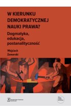 W kierunku demokratycznej nauki prawa?