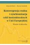 Konwergencja realna i synchronizacja cykli koniunkturalnych w Unii Europejskiej