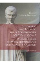 Dizionario italo-polacco della terminologia politica e sociale. Włosko-polski słownik terminologii p