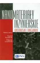 Nanomateriały inżynierskie, konstrukcyjne i funkcjonalne
