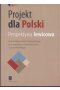Projekt dla Polski Perspektywa lewicowa