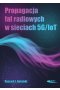 Propagacja fal radiowych w sieciach 5G / IoT
