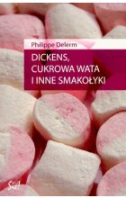 Dickens cukrowa wata i inne smakołyki 