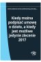 Kiedy można podpisać umowę o dzieło, a kiedy jest możliwe jedynie zlecenie 2017