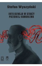 Inteligencja w straży przedniej komunizmu