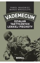 Vademecum działań taktycznych lekkiej piechoty 