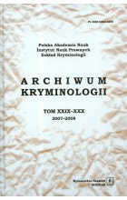 Archiwum kryminologii t. XXIX-XXX 2007-2008