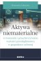 Aktywa niematerialne w tworzeniu i przechwytywaniu wartości przedsiębiorstwa w gospodarce cyfrowej