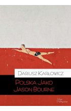 Polska jako jason bourne 