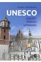 UNESCO Sukcesy, porażki, wyzwania