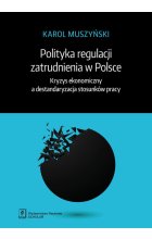 Polityka regulacji zatrudnienia w Polsce