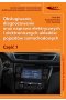 Obsługiwanie, diagnozowanie oraz naprawa elektrycznych i elektronicznych układów pojazdów samochodow