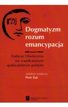 Dogmatyzm rozum emancypacja