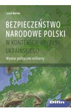 Bezpieczeństwo narodowe Polski w kontekście kryzysu ukraińskiego