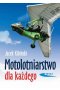 Motolotniarstwo dla każdego