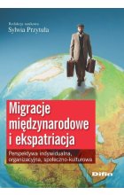 Migracje międzynarodowe i ekspatriacja