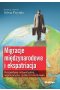 Migracje międzynarodowe i ekspatriacja