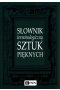 Słownik terminologiczny sztuk pięknych